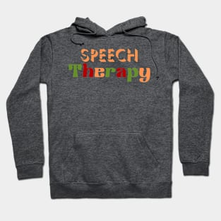 Speech therapy, Team speech, speech pathology, slp, slpa, speech therapist Hoodie